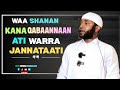 Waa Shanan 5 Kana Yoo Goote Ati Warra Jannataati Izni Rabbitin Subscribe Share 7 November 2025