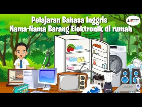 Pelajaran Bahasa Inggris tentang Nama-Nama Barang Elektronik di rumah