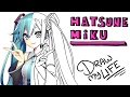 HATSUNE MIKU | Draw My Life