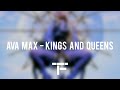 Traduction franaise ava max  kings  queens