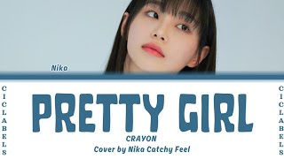 이뻐 이뻐 (Pretty Girl) - Produce X 101 Cover by Nika Catchy Feel || CIC Labels