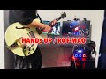 HANDs UP/ROF-MAO 弾いてみた 【ギター/Guitar cover】