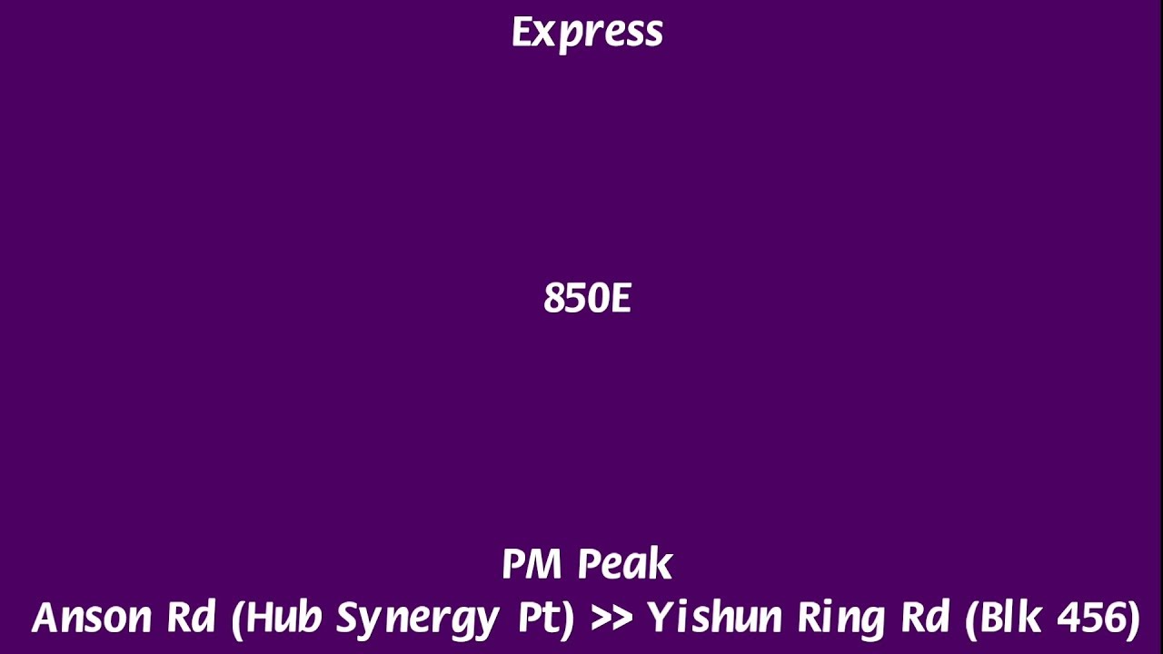 [Route Hyperlapses] SBS Transit Express Bus Service 850E (PM Peak/Direction 2)