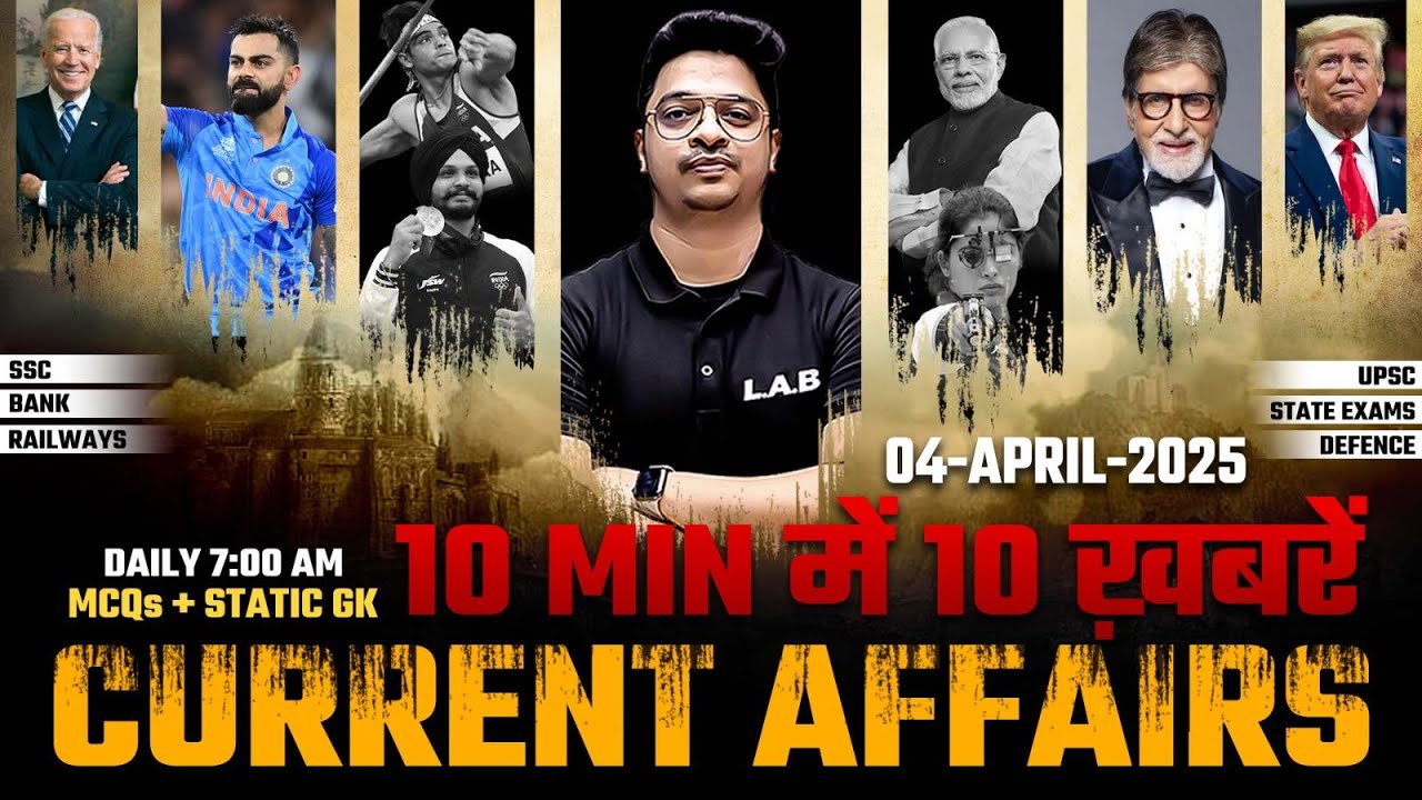 4 April Current Affairs 2025 | Current Affairs Today | Daily Current ...