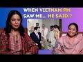 😮😮 Vietnam Prime Minister Saw Me & Said.?
