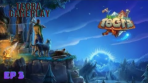 Exploration and base building|TEGRA Gameplay (ep 3)