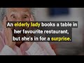 An elderly lady books a table in her favourite restaurant, but she&#39;s in for a surprise.