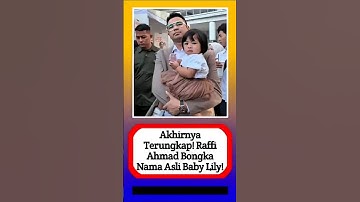 Akhirnya terungkap! Raffi Ahmad bongkar nama asli Baby Lily! #alasyinews #beritaterkini #gosip