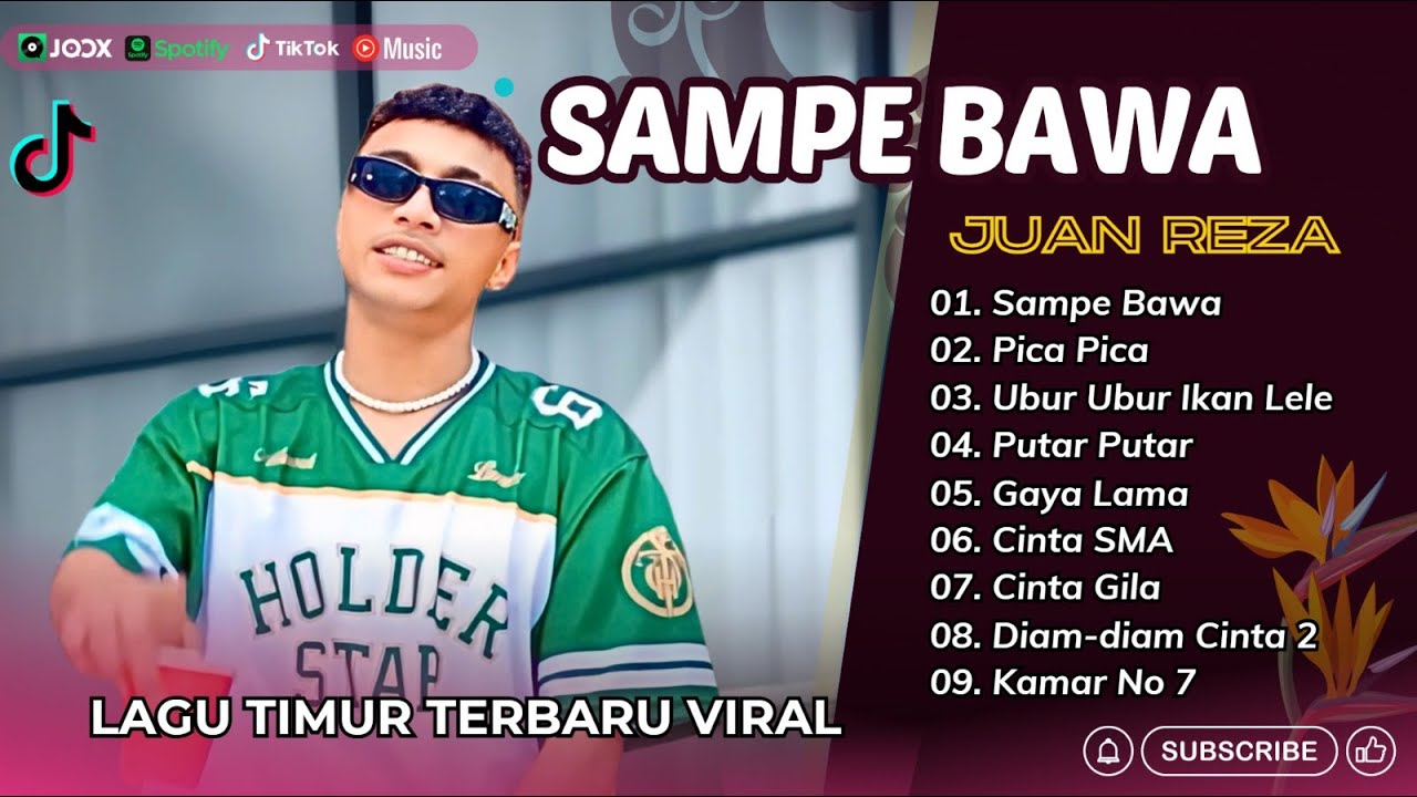 SAMPE BAWA - Juan Reza | PICA PICA | UBUR UBUR IKAN LELE | PUTAR PUTAR || POP TIMUR VIRAL TIKTOK