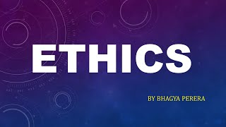 Ethics in Auditing by Bhagya Perera - UOC Kuppi