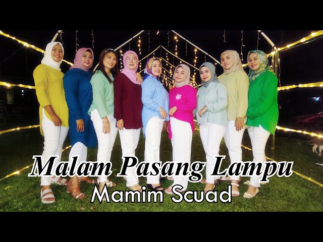 MALAM PASANG LAMPU Mamim Scuad Osi Tambang Official (Official Music Video) class=