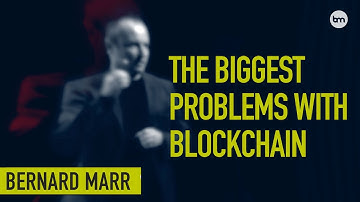 The 5 Biggest Problems With Blockchain Technology