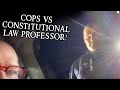 Two Cops Pull Over the WRONG Constitutional Law Professor!