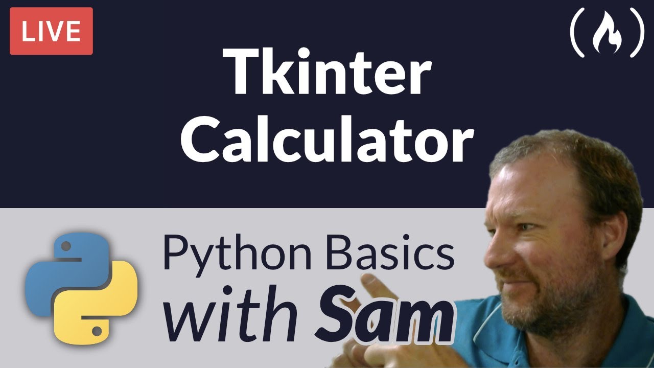 Tkinter Calculator - Python Basics with Sam