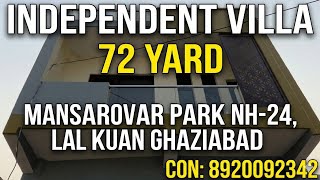 Independent Villa House Mansarovar Park Lal Kuan Nh-24 Ghaziabad