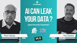 Famous The Hidden Danger of AI Agents | Data Leaks & Security Risks | Prem Talreja & Ken Owens Wealth