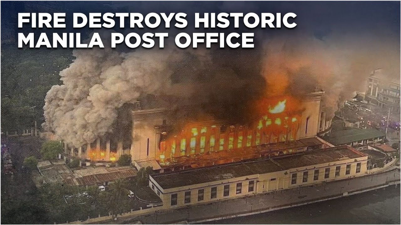 Manila Fire Live : Massive Fire At Historic Manila Central Post Office Injures Several Fire Fighters