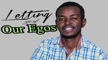 Letting Go of Our Ego.