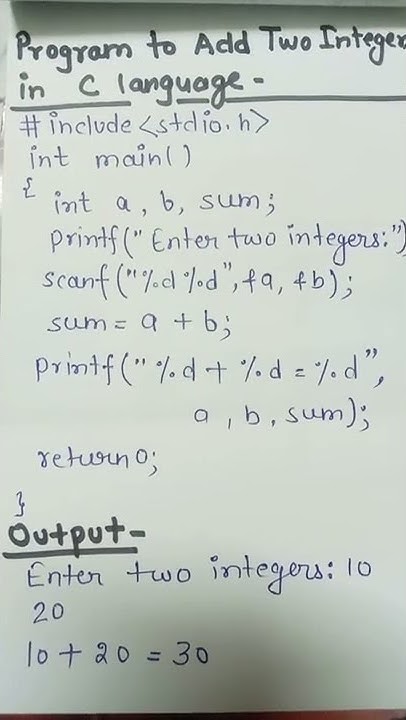 write a program to add two integers in C language - YouTube