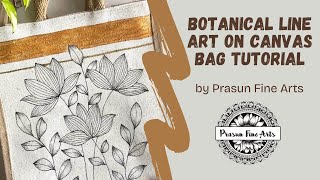 Botanical Line Art on Canvas Bag Tutorial 