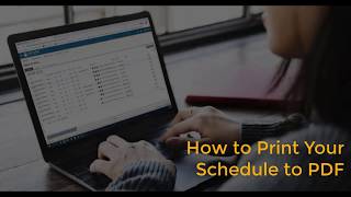 How to Print Your Schedule to a PDF