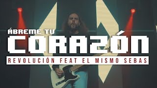 REVOLUCION FEAT. EL MISMOSEBAS - ÁBREME TU CORAZÓN (Vídeo Oficial) chords