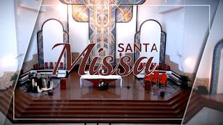 SANTA MISSA |...