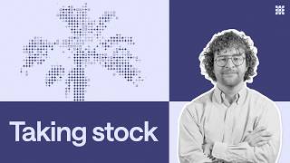 Taking stock