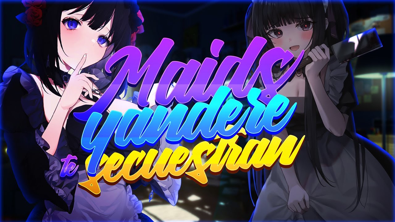 💗🔥Maids Yanderes te secuestran /Roleplay / ft. @meizurarw / ESPAÑOL💗