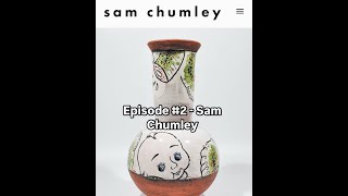 Episode 2 - Sam Chumley - Great chat with Sam today.  Thanks for following along.