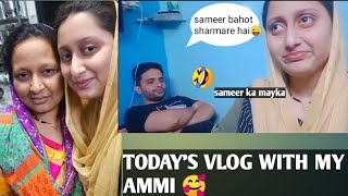 Today's vlog with my Ammijaan || Fara ka mayka || SAMEER & FARHEEN vlog