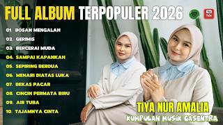  Album Dangdut Tiya 2026  Bosan Mengalah Gerimis Bercerai Muda     