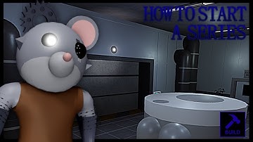 How To Start Your Own Piggy Build Mode Series! | [Tips And Tricks!] | OLD VERSION