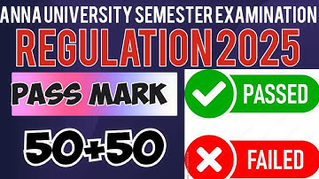 Anna University Semester Examination pass Mark update for Regulation 2025|Engineering king|