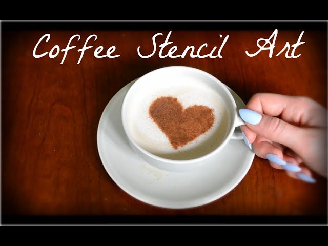 Easy stencil latte art to make at home - One CrafDIY Girl