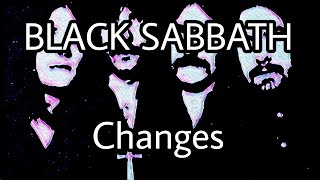 BLACK SABBATH - Changes (Lyric Video)