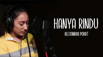 Hanya Rindu - Andmesh cover by Alexandra Porat (Lyrics Video)