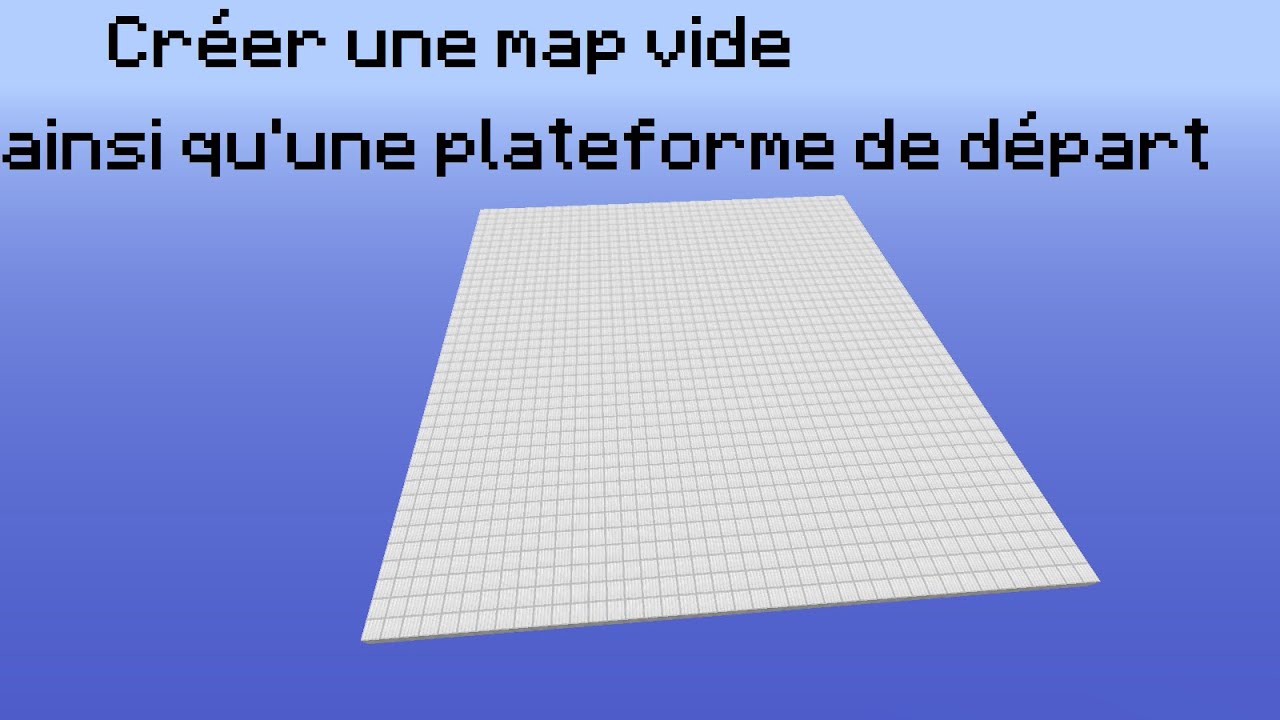 [Tuto Minecraft] Créer un monde vide avec sa plateforme de départ