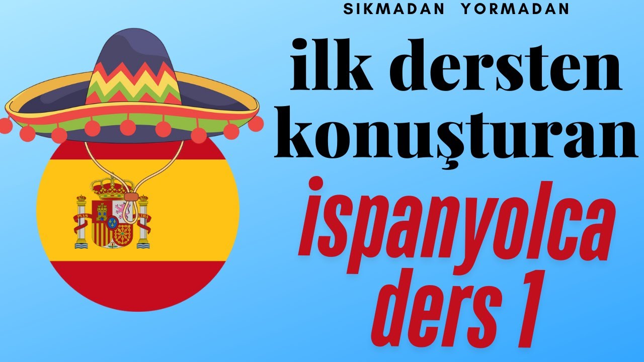 İspanyolca 1. ders - LECCIÓN 1