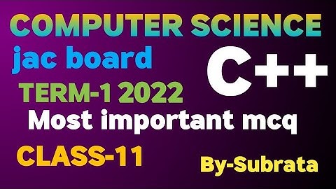 class-11|computer science c++ most important question 2022 jac board