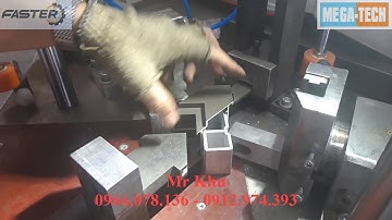 MÁY ÉP GÓC KỸ THUẬT SỐ hướng dẫn căn chỉnh máy ép góc cho thợ mới làm nhôm xingfa