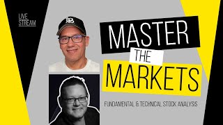 Master the Markets - Fundamental & Technical Stock Analysis - Live Stream