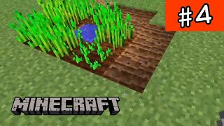 ทำฟาร์มข้าว ลงเหมืองลึก - มายคราฟ 1.0 Minecraft #4