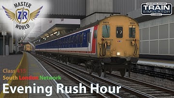 Evening Rush | South London Network | Class 415 | Train Simulator Classic