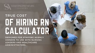 Discover the True Cost of Hiring an RN! Calculate the Real Costs & Save Big! 💰🏥 - The RN Calculator