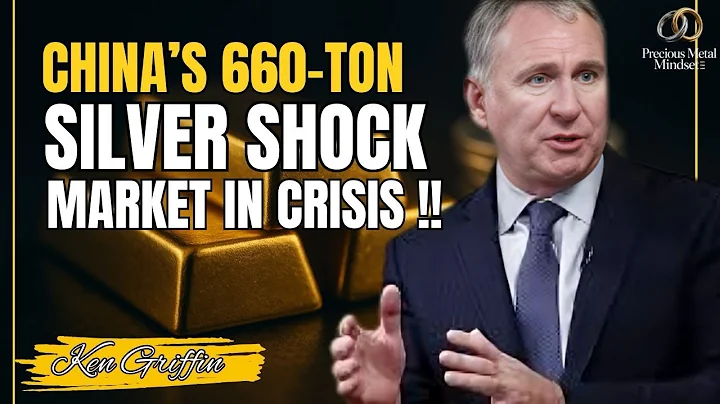 CHINA’S 660 TON SILVER SHOCK SENDS GLOBAL MARKETS INTO CRISIS | KEN GRIFFIN WARNING INVESTORS
