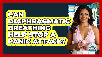 Can Diaphragmatic Breathing Help Stop A Panic Attack?