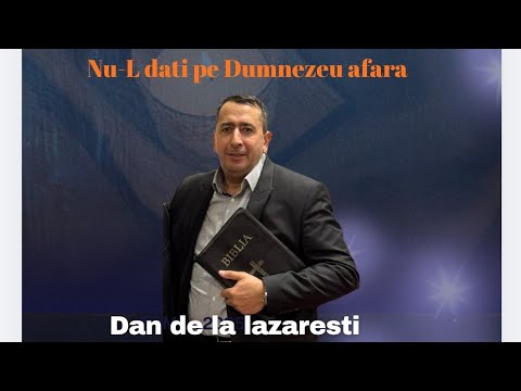 Dan from Lazaresti - Don't throw Jesus out - Church in Ploiești 2026