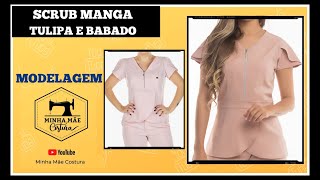 SCRUB MANGA TULIPA E BABADO - PASSO A PASSO DA MODELAGEM