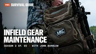 INFIELD GEAR MAINTENANCE | MKC SURVIVAL GUIDE | SEASON 2 EP 02
